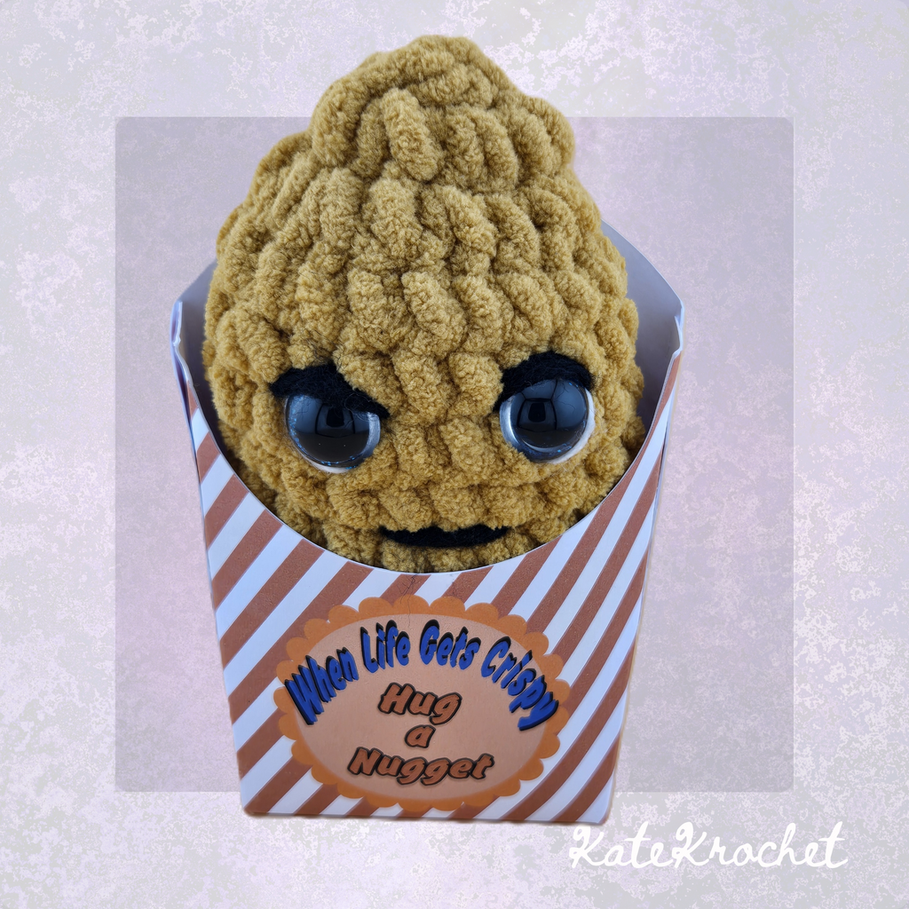 Boy Emotional Support Nugget in handmade fry box with “When Life Gets Crispy, Hug a Nugget” message by KateKrochet